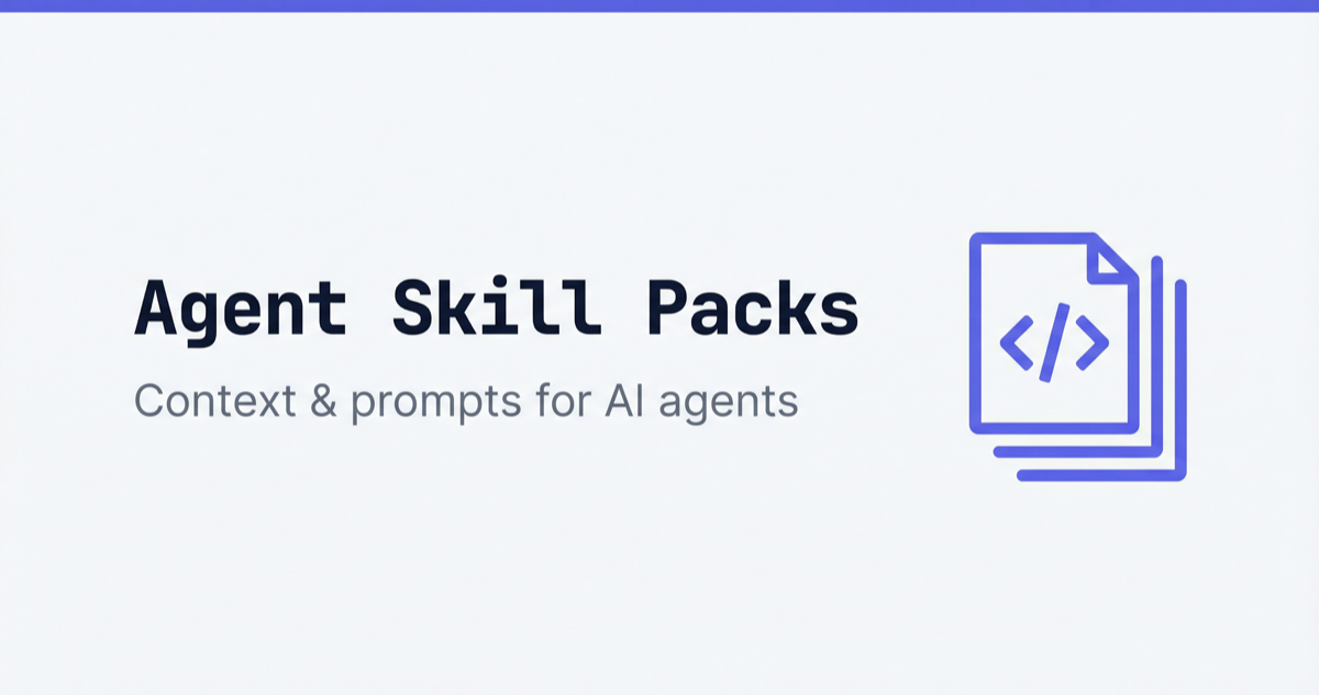 Agent Skill Packs — Context & prompts for AI agents